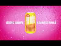 Thumbnail for the Remo Drive - "Heartstrings" (Full Album Stream) link, provided by host site