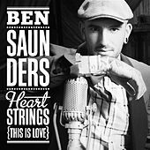 Thumbnail for the Ben Saunders - Heartstrings (This Is Love) link, provided by host site