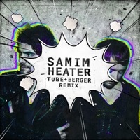 Thumbnail for the Samim - Heater (Tube & Berger Remix) link, provided by host site