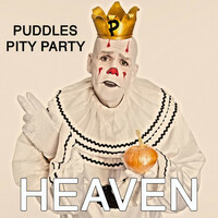 Thumbnail for the Puddles Pity Party - Heaven link, provided by host site