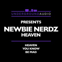 Thumbnail for the Newbie Nerdz - Heaven link, provided by host site