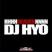 Thumbnail for the DJ Hyo - Heaven link, provided by host site