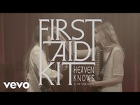 Thumbnail for the First Aid Kit - Heaven Knows link, provided by host site