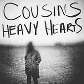 Thumbnail for the The Cousins - Heavy Hearts link, provided by host site