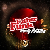 Thumbnail for the Father Funk - Heavy Rotation link, provided by host site