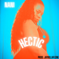Thumbnail for the Nani - HECTIC link, provided by host site