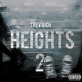 Thumbnail for the Trev Rich - Heights 2 link, provided by host site