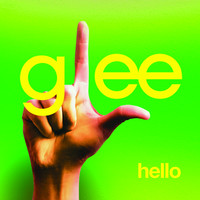 Thumbnail for the Glee Cast - Hello Glee Cast Version link, provided by host site