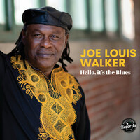 Thumbnail for the Joe Louis Walker - Hello, it's the Blues link, provided by host site