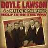Thumbnail for the Doyle Lawson - Help Is On the Way link, provided by host site
