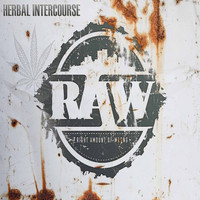 Thumbnail for the R.A.W. - Herbal Intercourse link, provided by host site