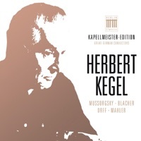 Thumbnail for the Rundfunk-Sinfonieorchester Leipzig - Herbert Kegel - Kapellmeister-Edition, Vol. 1 link, provided by host site