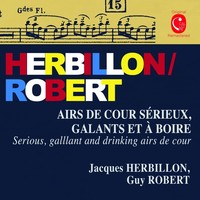 Thumbnail for the Traditional - Herbillon & Robert: Airs de cour sérieux, galants et à boire link, provided by host site