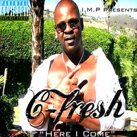 Thumbnail for the C-Fresh - Here I Come link, provided by host site