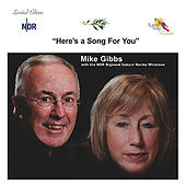 Thumbnail for the Mike Gibbs - Here's A Song For You link, provided by host site