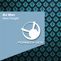 Thumbnail for the DJ Max - Here Tonight link, provided by host site
