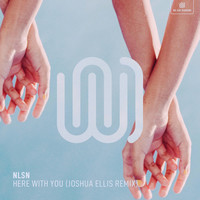 Thumbnail for the NLSN - Here With You (Joshua Ellis Remix) link, provided by host site