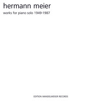 Thumbnail for the Dominik Blum - Hermann Meier: Works for Piano 1949-1987 link, provided by host site