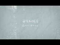 Thumbnail for the Gavin Haley - Heroes link, provided by host site