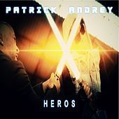 Thumbnail for the Patrick Andrey - Héros (Instrumental) link, provided by host site