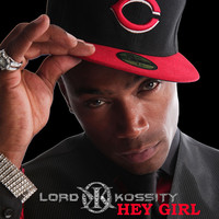 Thumbnail for the Lord Kossity - Hey Girl link, provided by host site