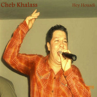 Thumbnail for the Cheb Khalass - Hey Houadi link, provided by host site