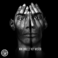 Thumbnail for the Kiki Doll - Hey Mister (Luca Debonaire Remix Edit) link, provided by host site
