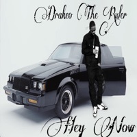 Thumbnail for the Drakeo the Ruler - Hey Now link, provided by host site