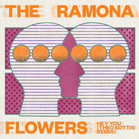 Thumbnail for the The Ramona Flowers - Hey You (Theo Kottis Remix) link, provided by host site