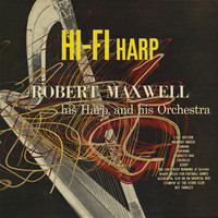 Thumbnail for the Robert Maxwell - Hi-Fi Harp link, provided by host site