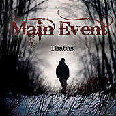 Thumbnail for the Main Event - Hiatus link, provided by host site