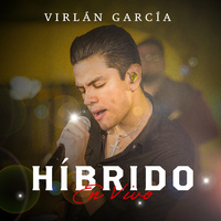 Thumbnail for the Virlán García - Híbrido (En Vivo) link, provided by host site