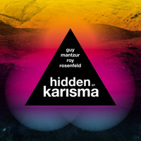 Thumbnail for the Guy Mantzur - Hidden Karisma link, provided by host site