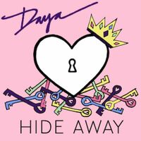Thumbnail for the Daya - Hide Away (Sped Up) link, provided by host site