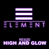 Thumbnail for the Resize - High and Glow link, provided by host site