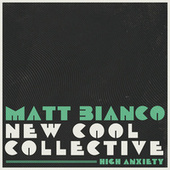 Thumbnail for the Matt Bianco - High Anxiety link, provided by host site