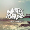 Thumbnail for the Palm Trees - High Hopes link, provided by host site