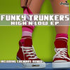 Thumbnail for the Funky Trunkers - High'n'Low link, provided by host site