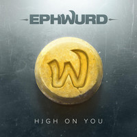 Thumbnail for the Ephwurd - High on You link, provided by host site