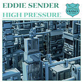 Thumbnail for the Eddie Sender - High Pressure link, provided by host site