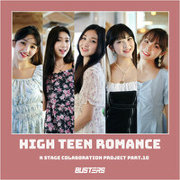 Thumbnail for the Busters - HIGH TEEN ROMANCE (KSTAGE X BUSTERS) link, provided by host site