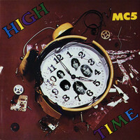 Thumbnail for the MC5 - High Time [Japan Remastered] link, provided by host site