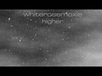 Thumbnail for the whiterosemoxie - Higher link, provided by host site
