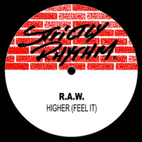 Thumbnail for the R.A.W. - Higher (Feel It) link, provided by host site