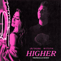 Thumbnail for the Ally Brooke - Higher (Tropkillaz Remix) link, provided by host site