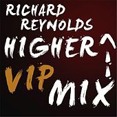 Thumbnail for the Richard Reynolds - Higher (VIP Mix) link, provided by host site