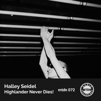 Thumbnail for the Halley Seidel - Highlander Never Dies! link, provided by host site