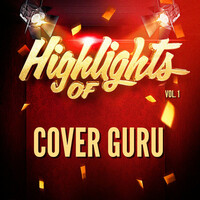 Thumbnail for the Cover Guru - Highlights of Cover Guru, Vol. 1 link, provided by host site