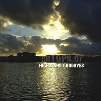 Thumbnail for the Ortopilot - Highs & Goodbyes link, provided by host site