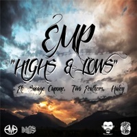 Thumbnail for the EMP - Highs & Lows feat. Savage Capone, Haley & Two link, provided by host site